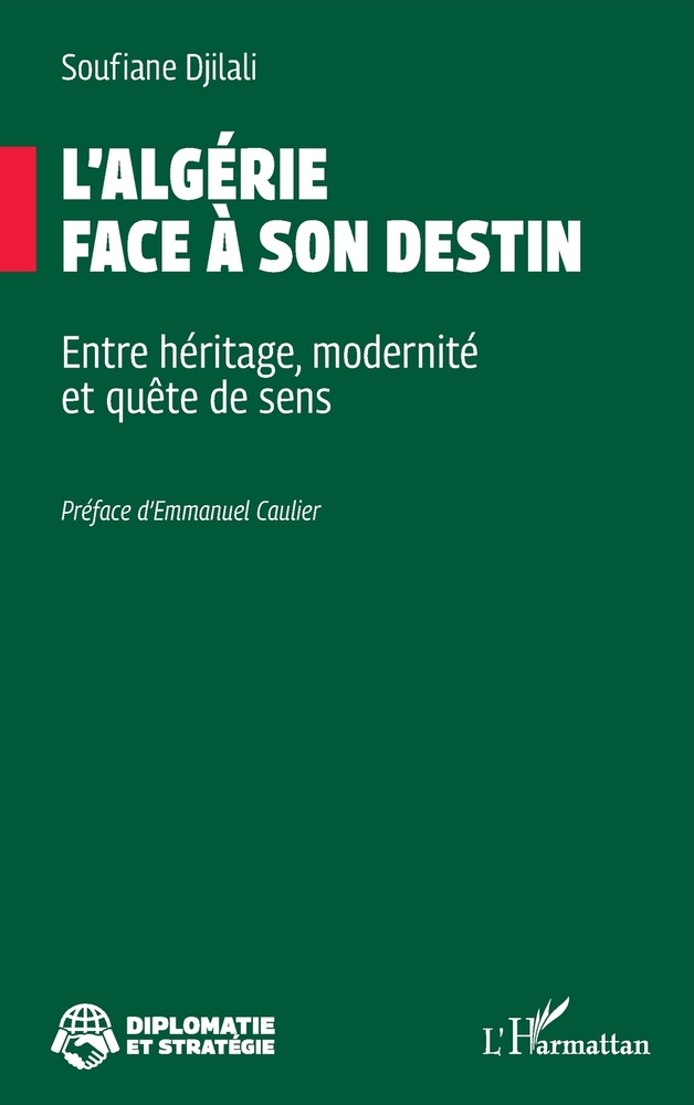 L'Algérie face à son destin: Entre héritage, modernité et quête de sens cover