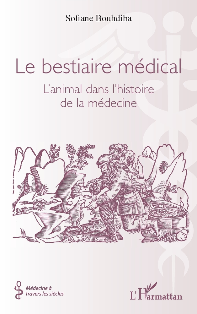 Le bestiaire médical: L'animal dans l'histoire de la médecine cover