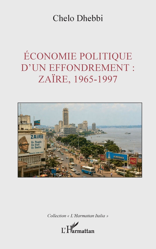 Économie politique d'un effondrement: Zaïre, 1965-1997 cover