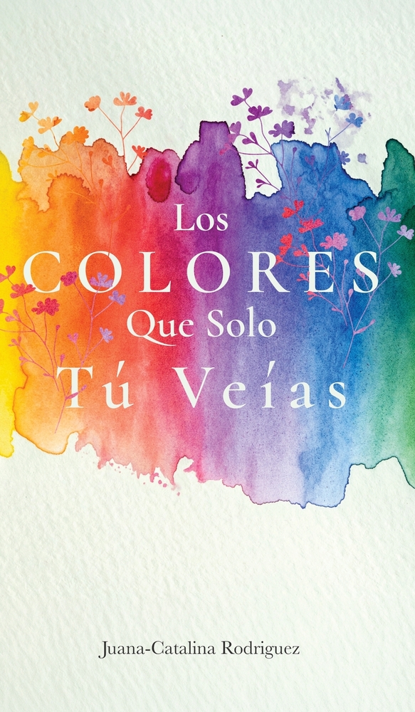 Los Colores Que Solo Tú Veías cover