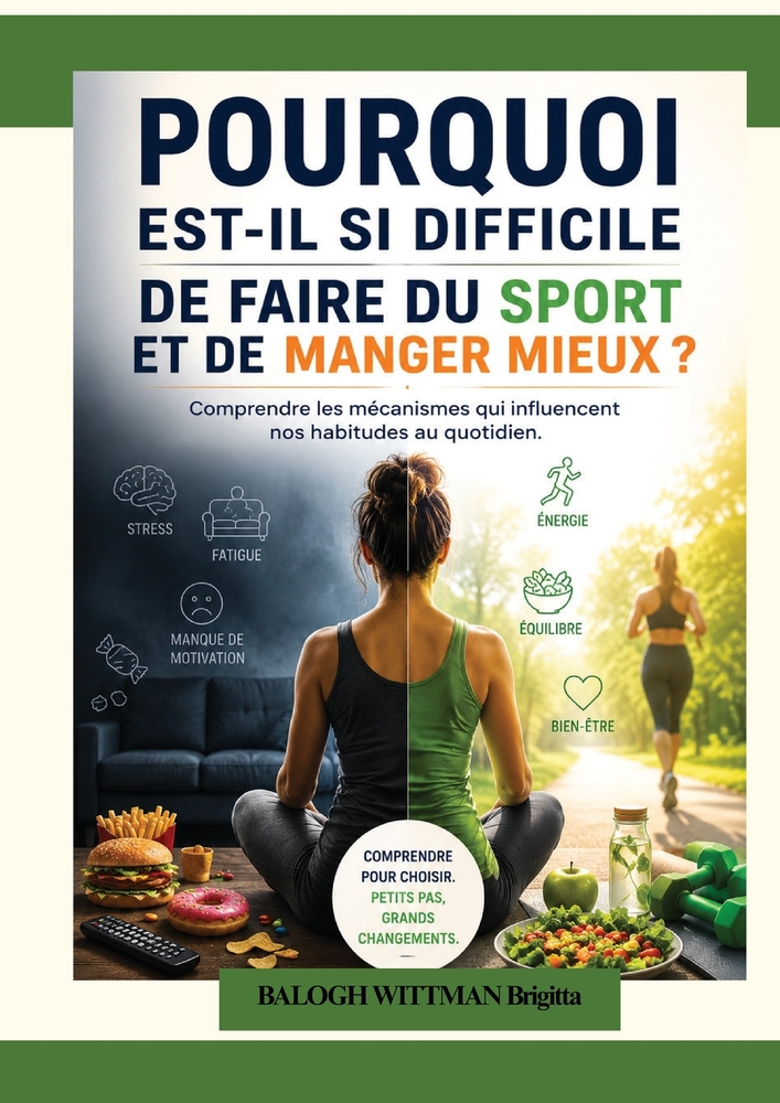 Pourquoi est-il si difficile de faire du sport et de manger mieux ? cover