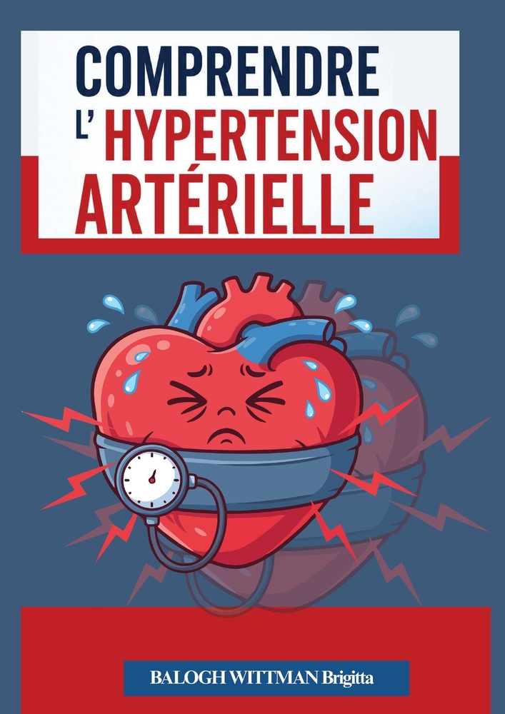 Comprendre l'Hypertension Artérielle cover