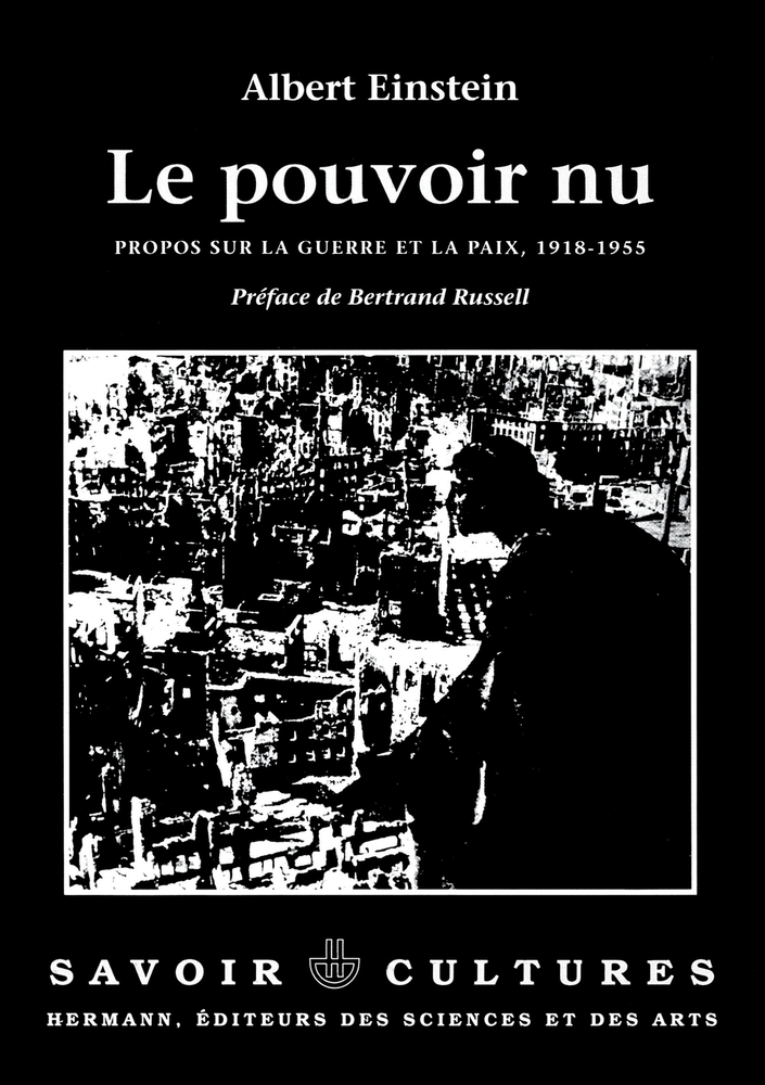 Le Pouvoir nu: Propos sur la guerre et la paix, 1918 - 1955 cover