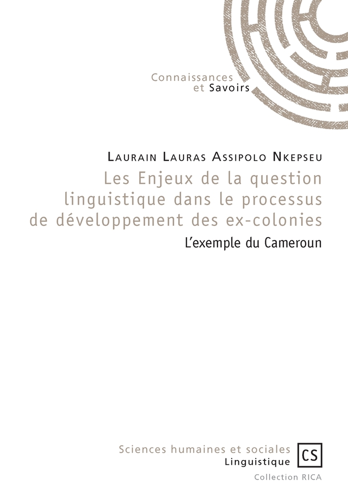 Les Enjeux de la question linguistique dans le processus de développement des ex-colonies cover