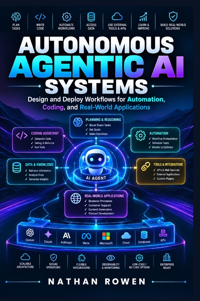 Autonomous Agentic AI Systems cover