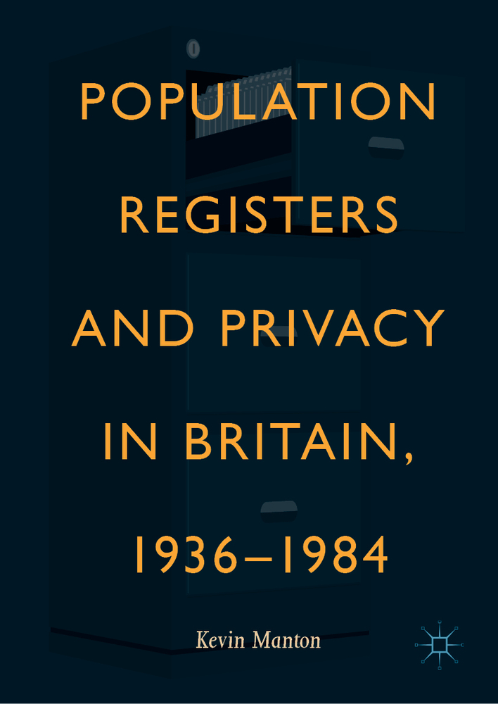 Population Registers and Privacy in Britain, 1936--1984 cover
