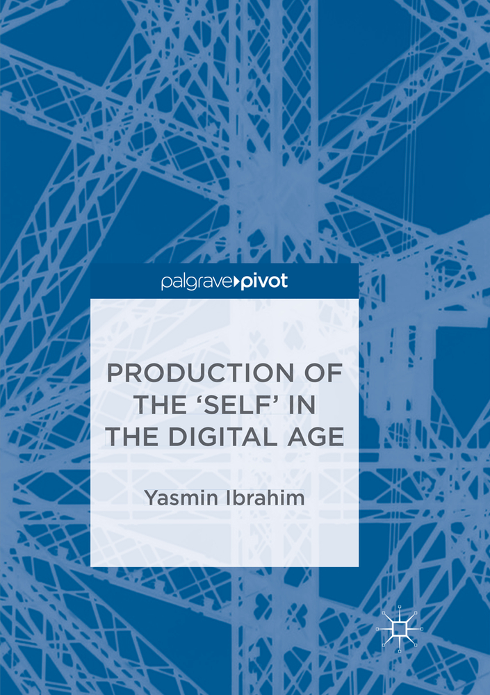 Production of the 'Self' in the Digital Age cover