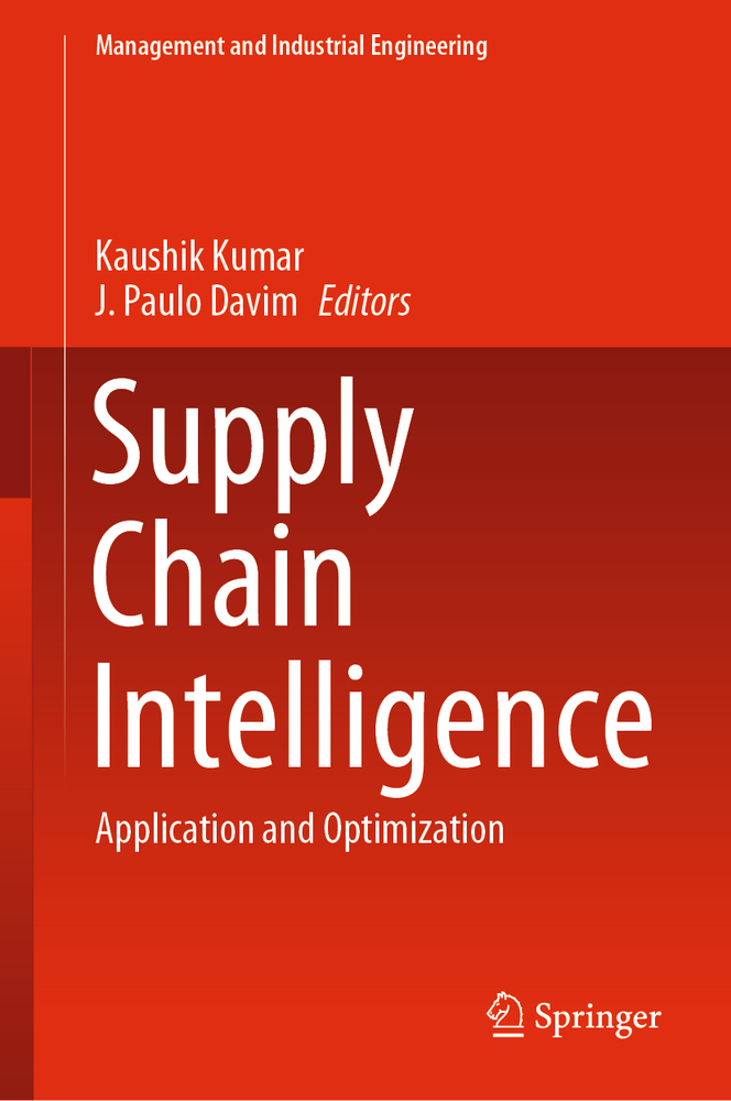 Supply Chain Intelligence: Application and Optimization cover
