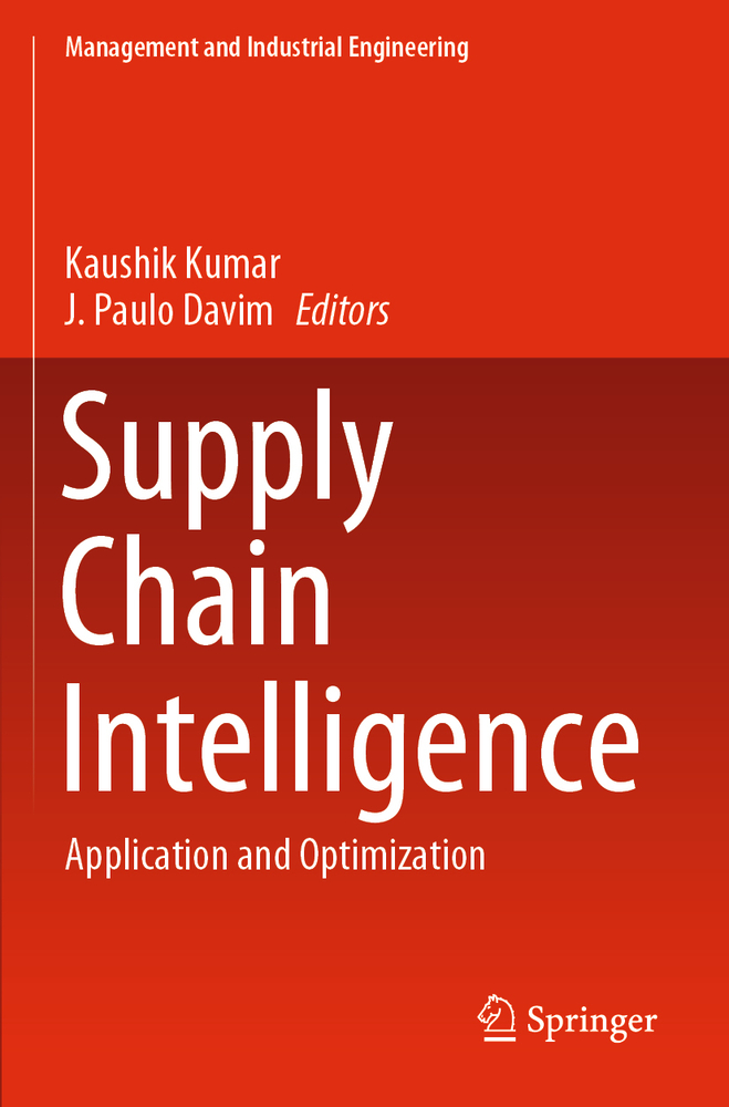 Supply Chain Intelligence: Application and Optimization cover