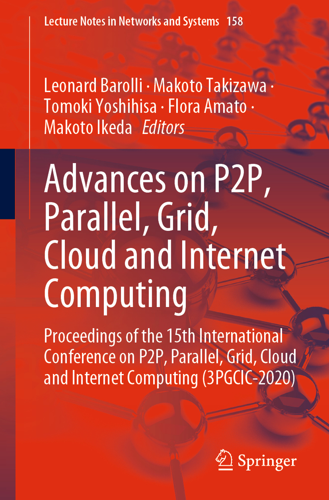 Advances on P2p, Parallel, Grid, Cloud and Internet Computing: Proceedings of the 16th International Conference on P2p, Parallel, Grid, Cloud and Inte cover