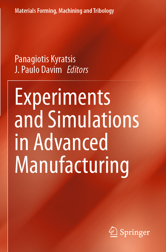 Experiments and Simulations in Advanced Manufacturing cover