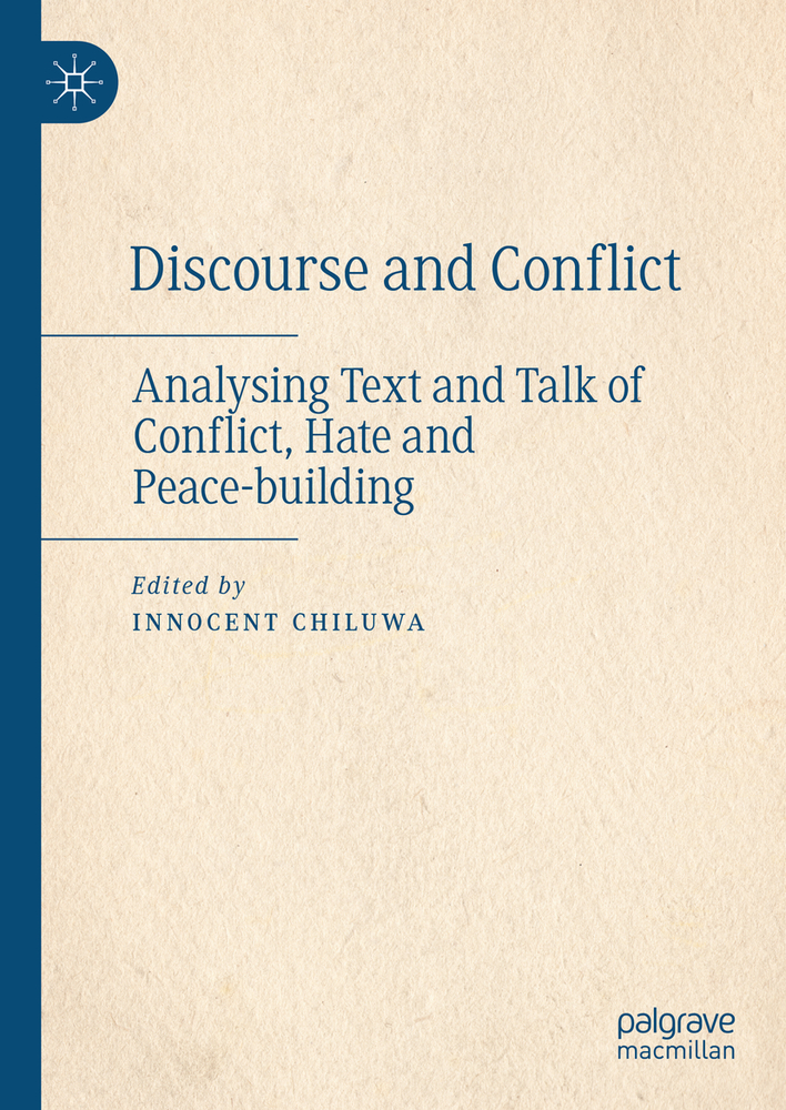 Discourse and Conflict: Analysing Text and Talk of Conflict, Hate and Peace-Building cover