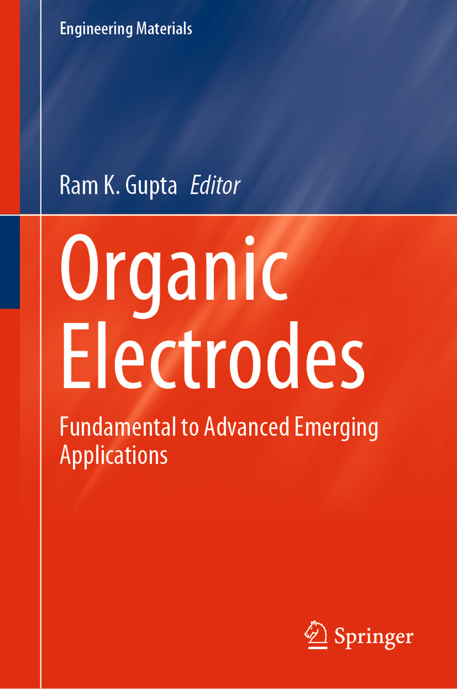 Organic Electrodes: Fundamental to Advanced Emerging Applications cover