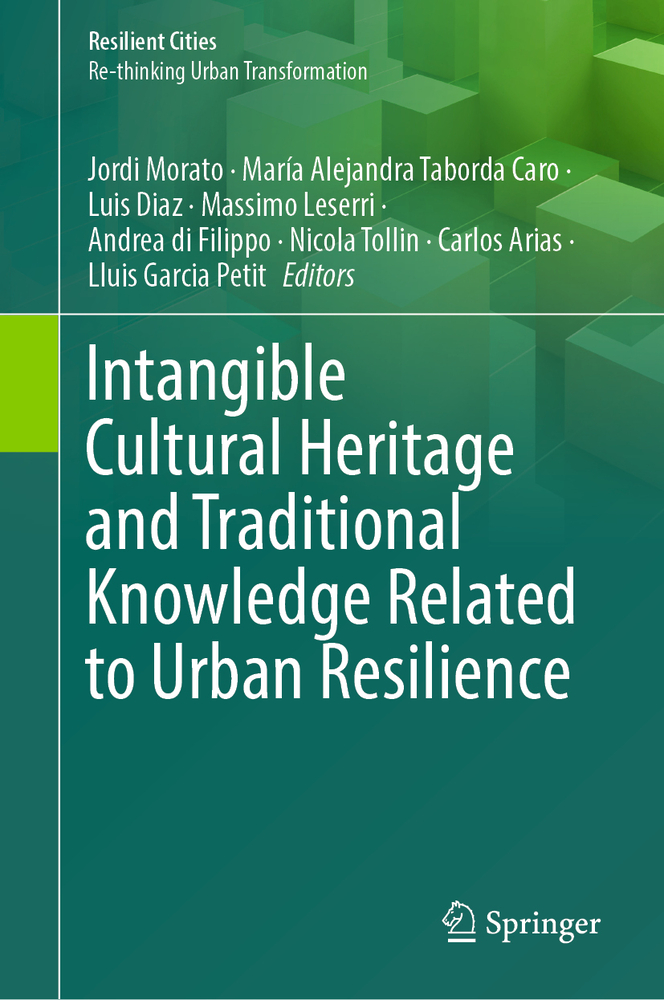 Intangible Cultural Heritage and Traditional Knowledge Related to Urban Resilience cover