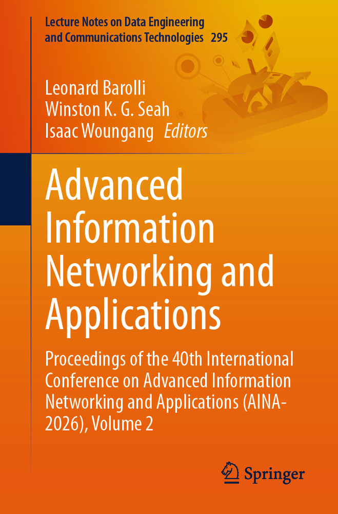 Advanced Information Networking and Applications: Proceedings of the 36th International Conference on Advanced Information Networking and Applications cover