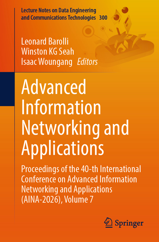 Advanced Information Networking and Applications: Proceedings of the 36th International Conference on Advanced Information Networking and Applications cover
