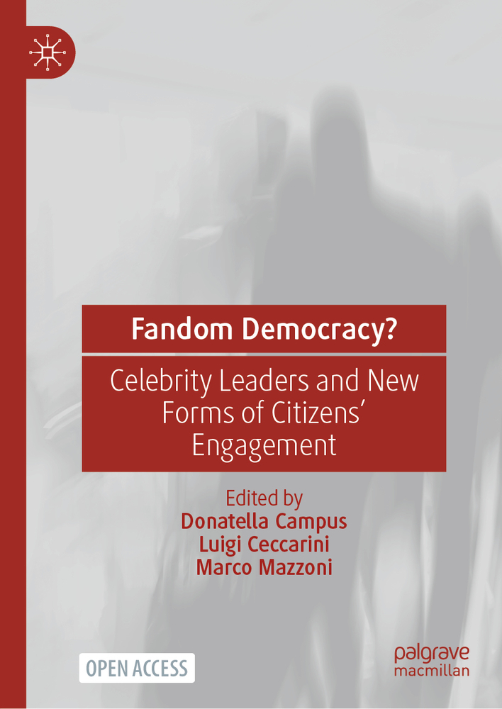 Fandom Democracy?: Celebrity Leaders and New Forms of Citizens' Engagement cover