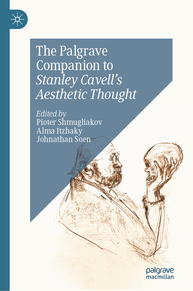 The Palgrave Companion to Stanley Cavell's Aesthetic Thought cover
