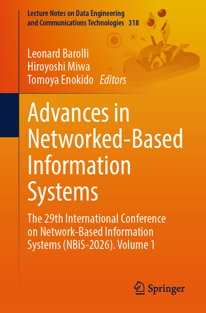 Advances in Networked-Based Information Systems: The 29th International Conference on Network-Based Information Systems (Nbis-2026). Volume 1 cover