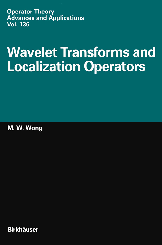 Wavelet Transforms and Localization Operators cover