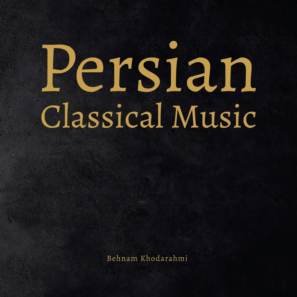 Persian Classical Music cover