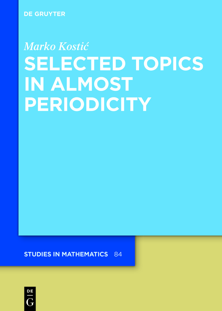 Selected Topics in Almost Periodicity cover