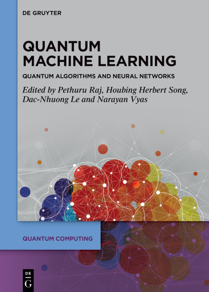 Quantum Machine Learning: Quantum Algorithms and Neural Networks cover