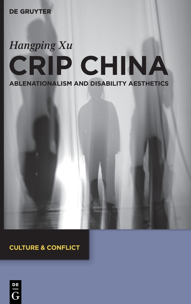 Crip China: Ablenationalism and Disability Aesthetics cover