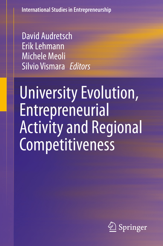 University Evolution, Entrepreneurial Activity and Regional Competitiveness cover