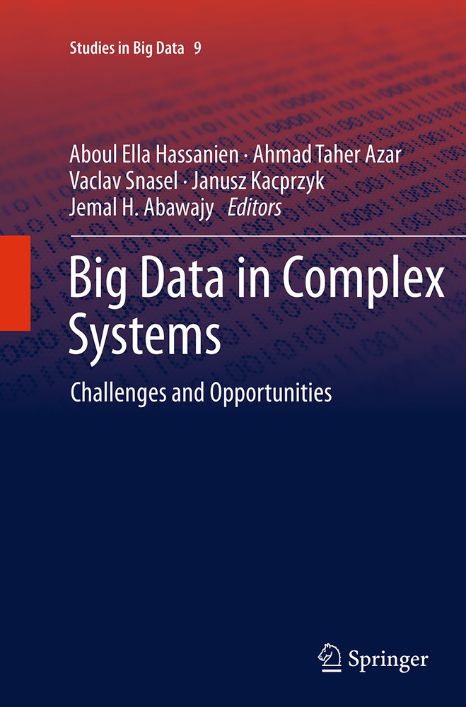 Big Data in Complex Systems: Challenges and Opportunities cover