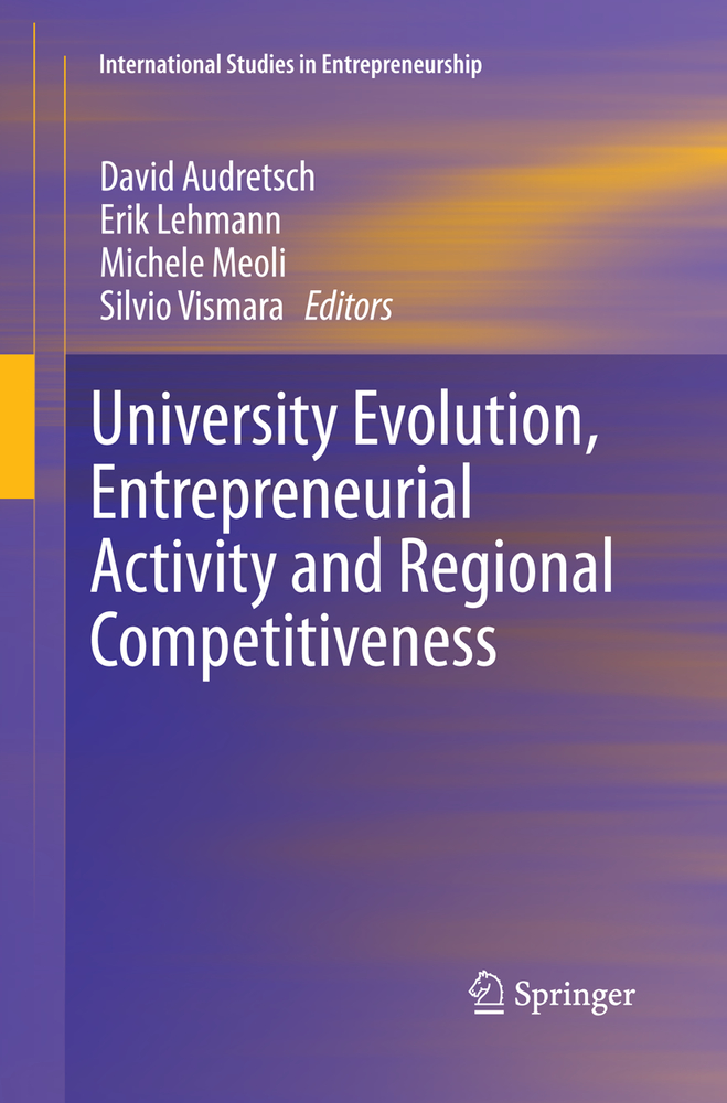 University Evolution, Entrepreneurial Activity and Regional Competitiveness cover