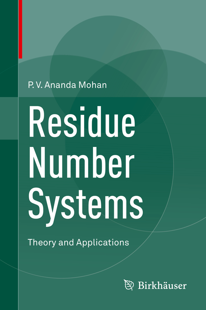 Residue Number Systems: Theory and Applications cover
