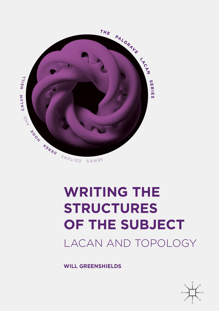 Writing the Structures of the Subject: Lacan and Topology cover