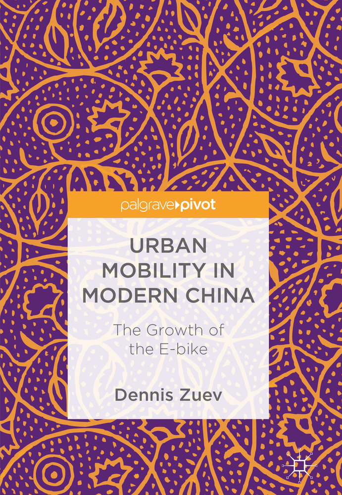 Urban Mobility in Modern China: The Growth of the E-Bike cover