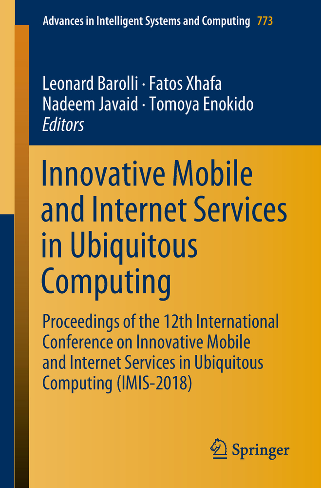 Innovative Mobile and Internet Services in Ubiquitous Computing: Proceedings of the 16th International Conference on Innovative Mobile and Internet Se cover