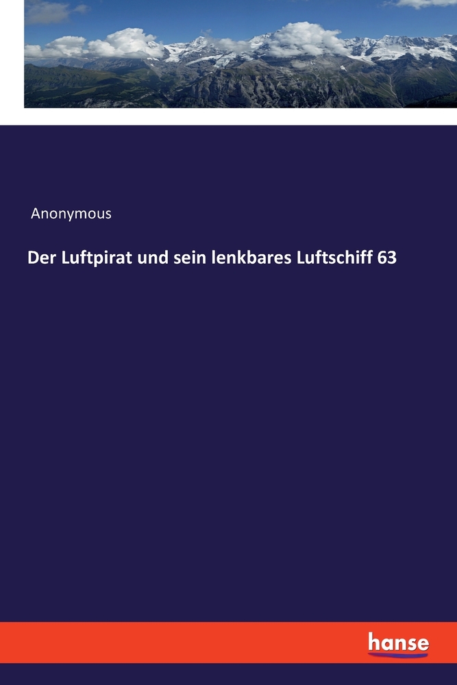 Der Luftpirat und sein lenkbares Luftschiff 63 cover