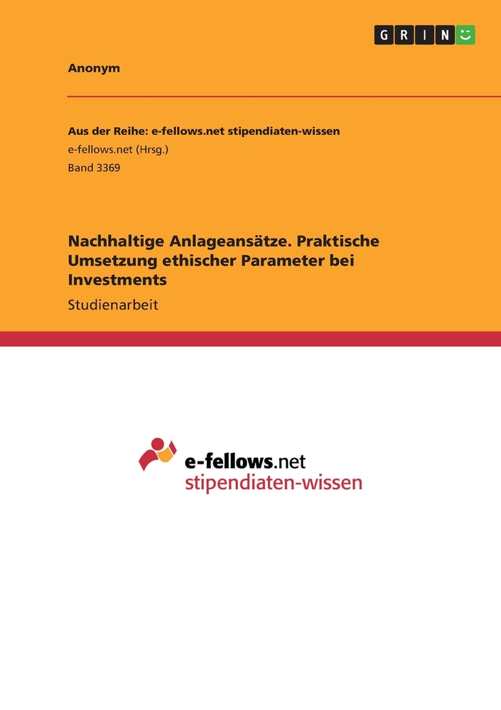 Nachhaltige Anlageansätze. Praktische Umsetzung ethischer Parameter bei Investments cover