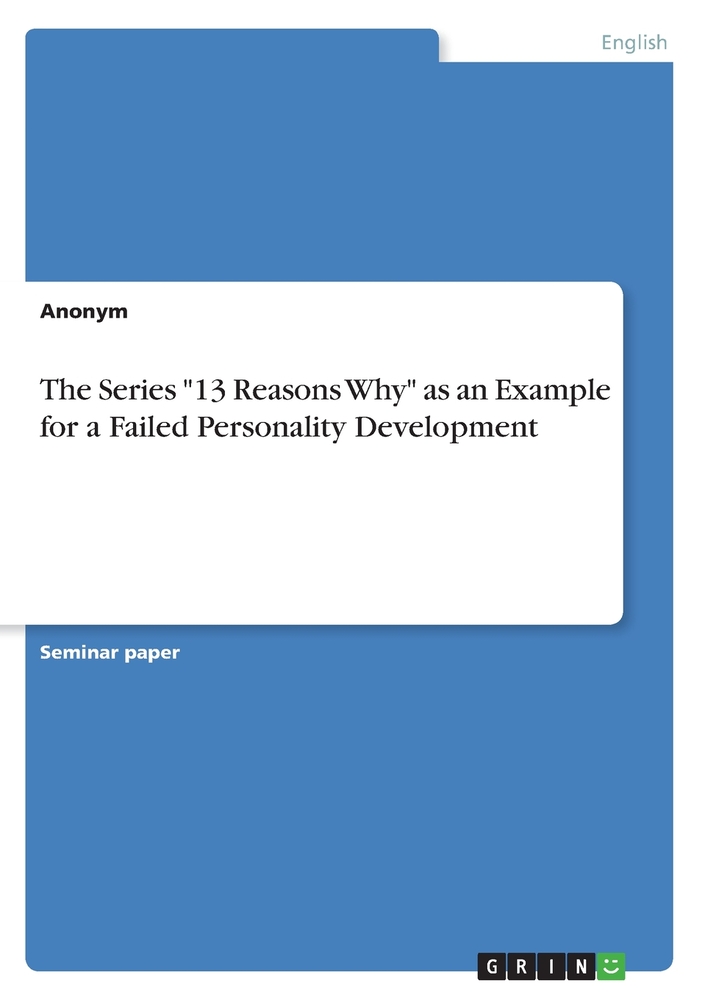 The Series "13 Reasons Why" as an Example for a Failed Personality Development cover