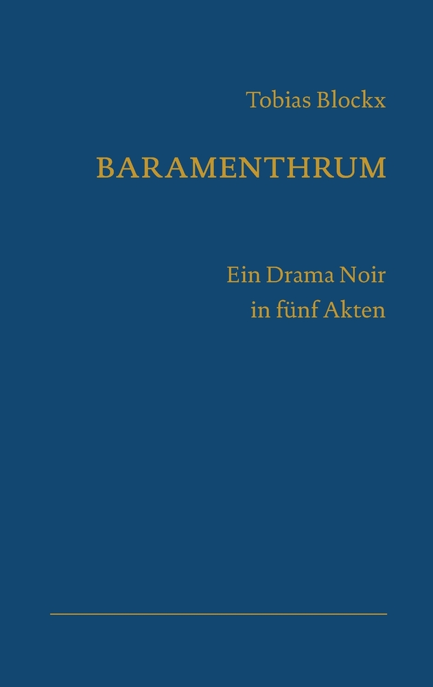 Baramenthrum: Ein Drama Noir in fünf Akten cover