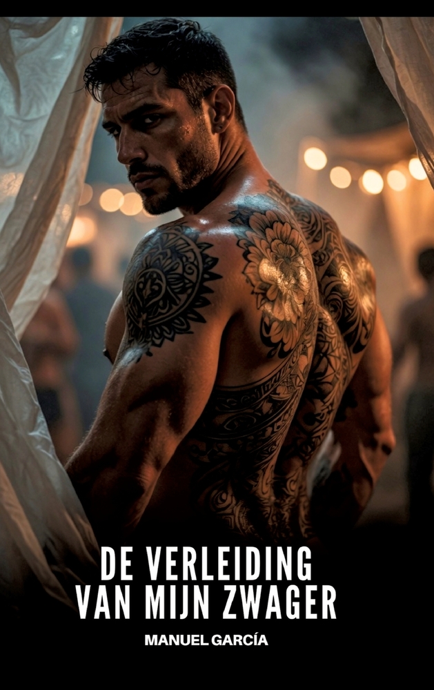 De Verleiding van Mijn Zwager: Expliciete Gay Erotische Verhalen voor Volwassen Mannen cover