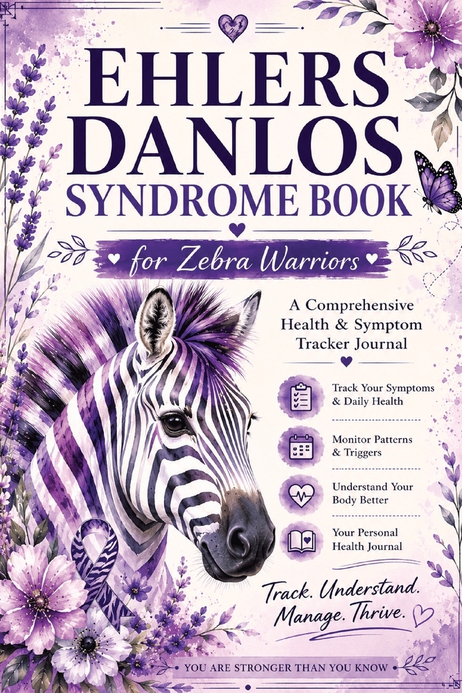 Ehlers Danlos Syndrome Book for Zebra Warriors: EDS Journal, Pain & Symptom Tracker with Assessment Pages, Doctor Appointment Logs, Treatment Monitori cover