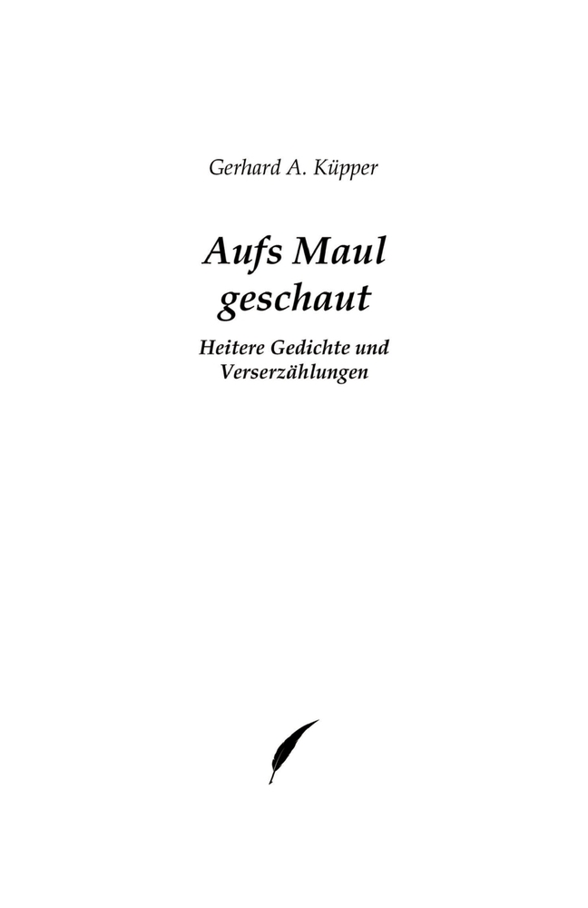 Aufs Maul geschaut: Heitere Gedichte und Verserzählungen cover