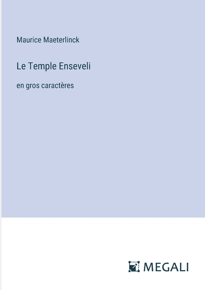 Le Temple Enseveli: en gros caractères cover