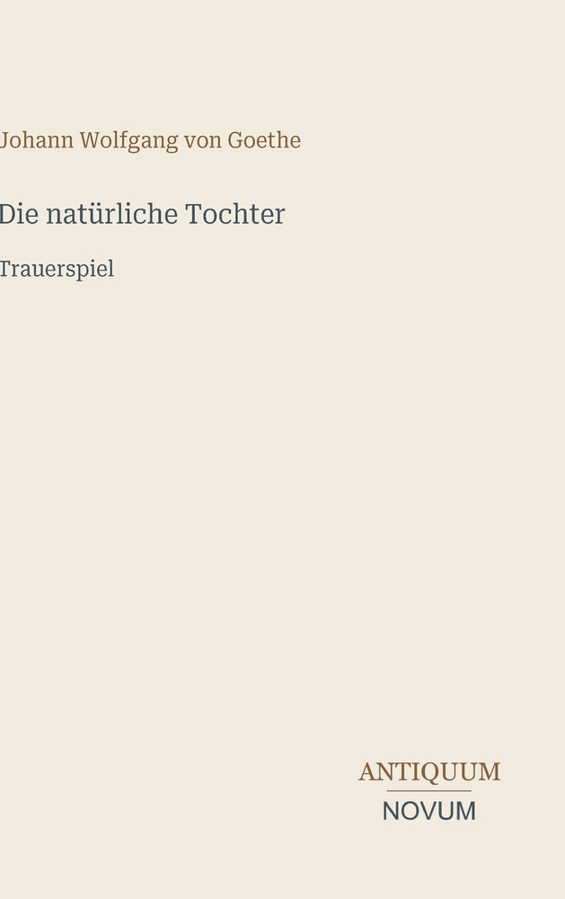 Die natürliche Tochter: Trauerspiel cover