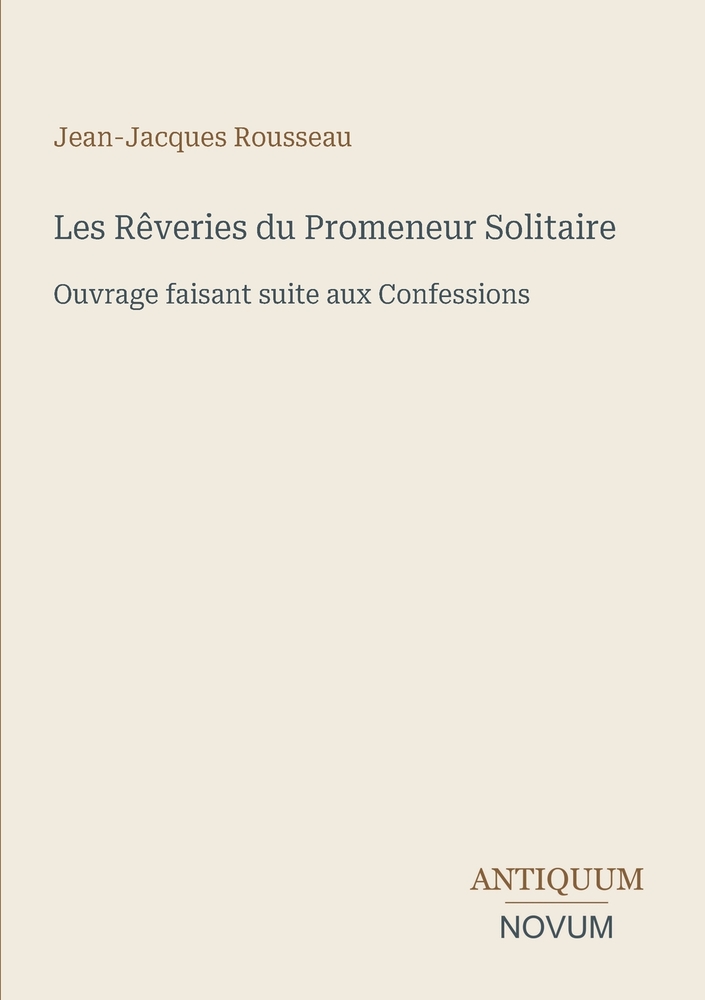 Les Rêveries du promeneur solitaire: Édition en grands caractères cover
