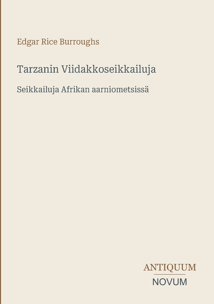 Tarzanin Viidakkoseikkailuja: Seikkailuja Afrikan aarniometsissä cover