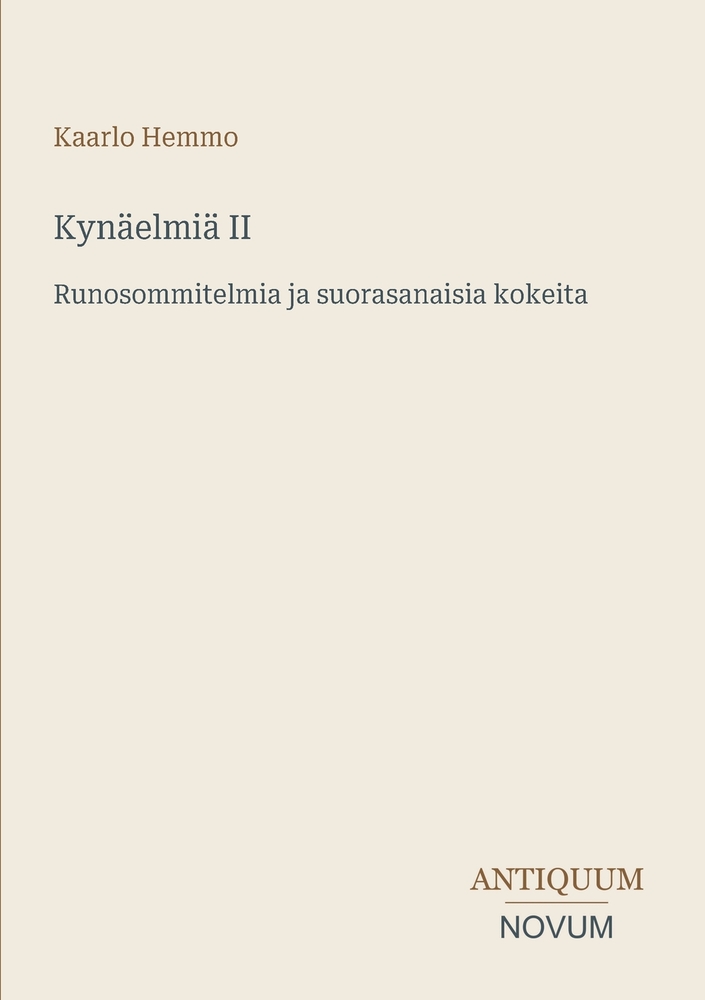 Kynäelmiä II: Runosommitelmia ja suorasanaisia kokeita cover