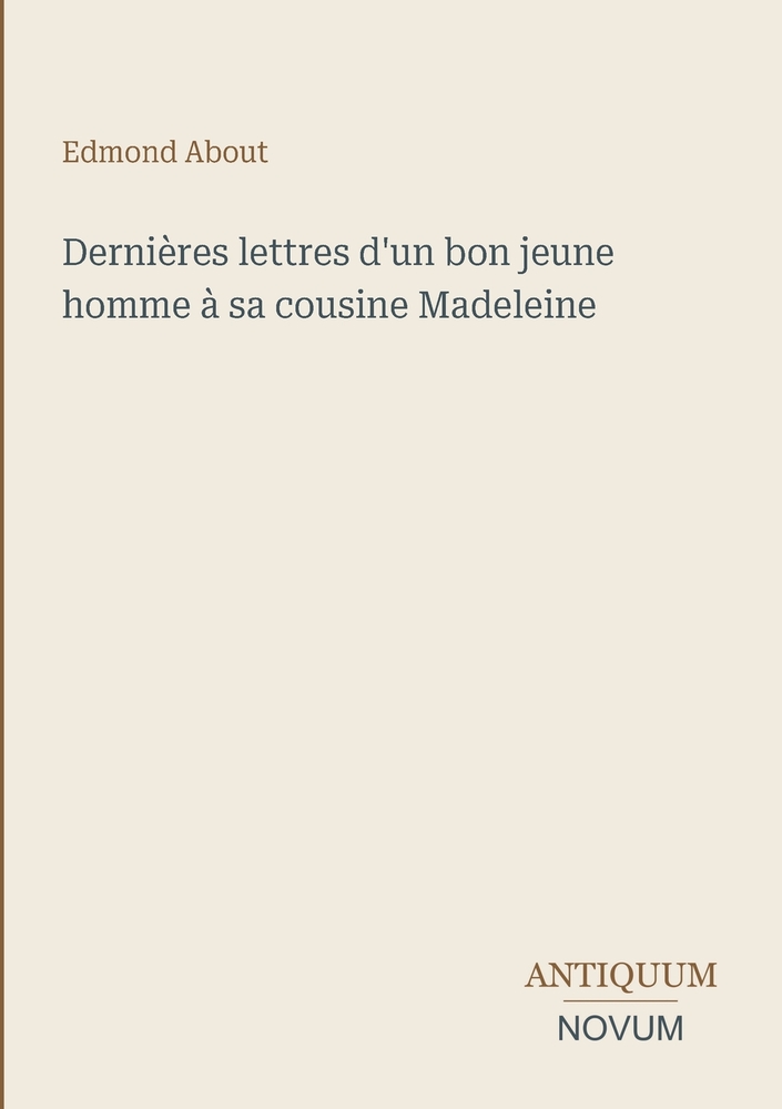 Dernières lettres d'un bon jeune homme à sa cousine Madeleine cover
