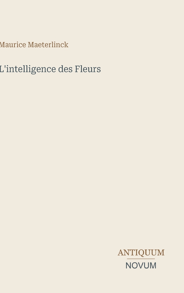 L'intelligence des Fleurs cover