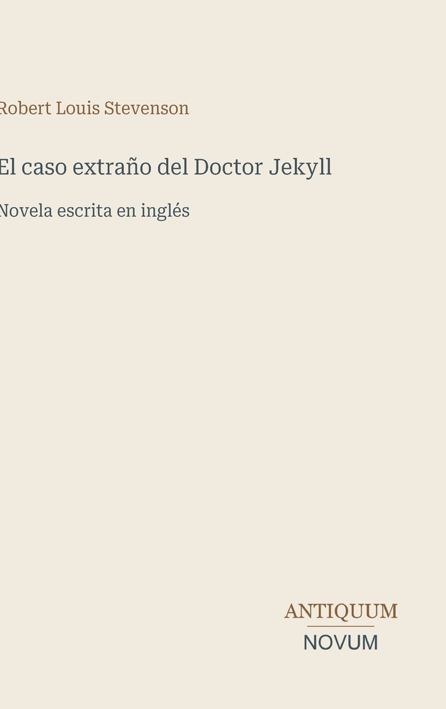 El caso extraño del Doctor Jekyll: Novela escrita en inglés cover